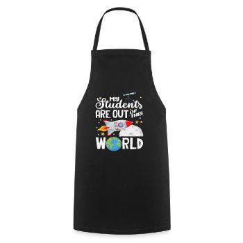 My students are out of this world - Cooking Apron - black - Front - AI Model Male 185 dark (185cm)