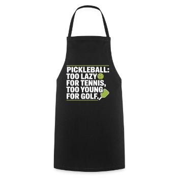Joueur de pickleball trop paresseux pour le tennis pickleball - Tablier de cuisine - noir - Devant - AI Model Male 185 dark (185cm)