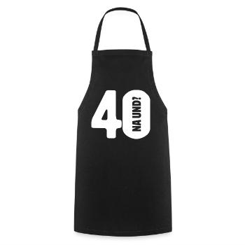 40 So what? Not so bad - birthday - Cooking Apron - black - Front - AI Model Male 185 dark (185cm)