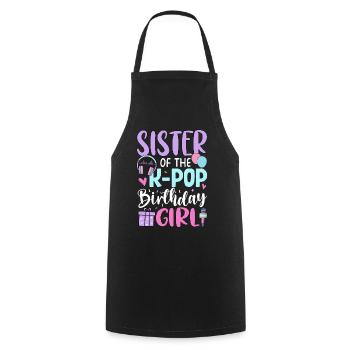 Sister Of The K Pop Birthday Girl - Cooking Apron - black - Front - AI Model Male 185 dark (185cm)