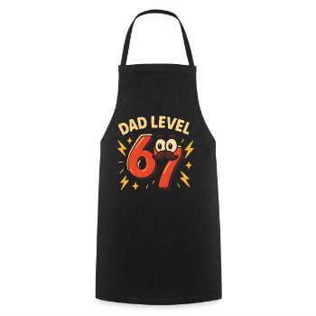 Dad Level 67 Six Seven Meme Father Dad Humor - Cooking Apron - black - Front - AI Model Male 185 dark (185cm)