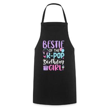 Bestie Of The K Pop Birthday Girl - Cooking Apron - black - Front - AI Model Male 185 dark (185cm)