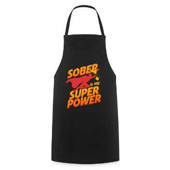 Antialcoholic Abstinent Sober Is My Super Power - Cooking Apron - black - Front - AI Model Male 185 dark (185cm)