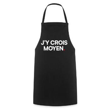 J’y crois moyen - Tablier de cuisine - noir - Devant - AI Model Male 185 dark (185cm)