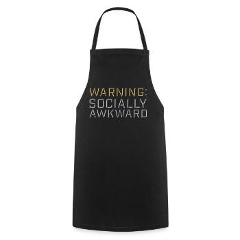 Warning Socially Awkward Lustig Sozial Unbeholfen - Kochschürze - Schwarz - Vorne - AI Model Male 185 dark (185cm)