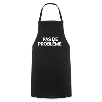 Pas de problème - Tablier de cuisine - noir - Devant - AI Model Male 185 dark (185cm)