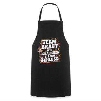 Team Braut Wir Eskalieren Crew Squad JGA Frauen - Kochschürze - Schwarz - Vorne - AI Model Male 185 dark (185cm)