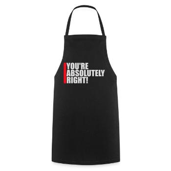 You're Absolutely Right Lustig Sarkastisch KI Logo - Kochschürze - Schwarz - Vorne - AI Model Male 185 dark (185cm)