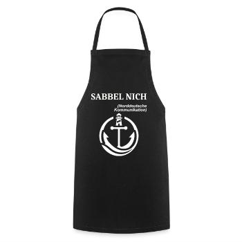 Norddeutscher Humor Spruch lustig SABBEL NICH - Kochschürze - Schwarz - Vorne - AI Model Male 185 dark (185cm)