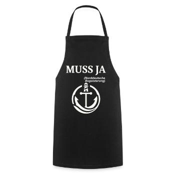 MUSS JA Norddeutscher Humor Spruch lustig - Kochschürze - Schwarz - Vorne - AI Model Male 185 dark (185cm)