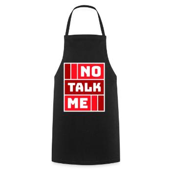 No Talk Me Lustig Antisozial Introvertiert Spruch - Kochschürze - Schwarz - Vorne - AI Model Male 185 dark (185cm)