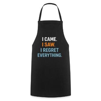 I came. I saw. I regret everything. Introvert - Cooking Apron - black - Front - AI Model Male 185 dark (185cm)