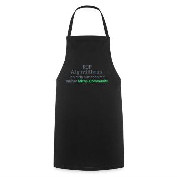 RIP Algorithmus Shirt für Micro-Community - Kochschürze - Schwarz - Vorne - AI Model Male 185 dark (185cm)