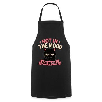 Not in the mood for humans cat funny - Cooking Apron - black - Front - AI Model Male 185 dark (185cm)