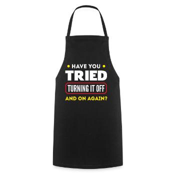 Have you ever done it off and on - Cooking Apron - black - Front - AI Model Male 185 dark (185cm)