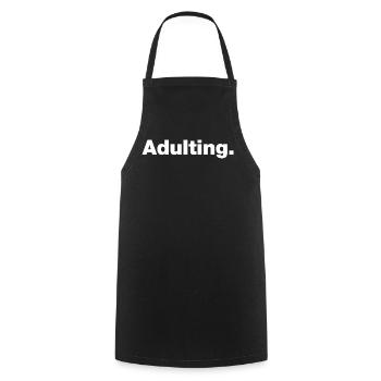 Adulting - Cooking Apron - black - Front - AI Model Male 185 dark (185cm)