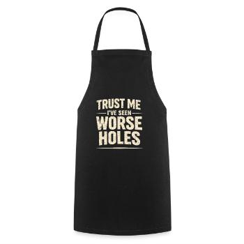 Schlimmere Löcher gesehen | Sanitär Humor - Kochschürze - Schwarz - Vorne - AI Model Male 185 dark (185cm)