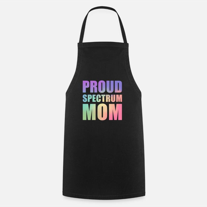 Proud Spectrum Mom - Cooking Apron - black