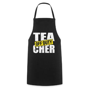 Teacher Time Out Off Duty - Cooking Apron - black - Front - AI Model Male 185 dark (185cm)