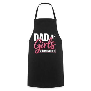 Dad of Girls Outnumbered Papa Spruch - Kochschürze - Schwarz - Vorne - AI Model Male 185 dark (185cm)
