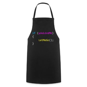 if (youLoveMe) { LetMeGo(); } C# Code - Kochschürze - Schwarz - Vorne - AI Model Male 185 dark (185cm)