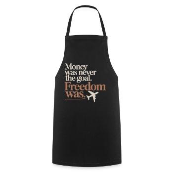 Money Goal Freedom Mindset Entrepreneur Freedom - Cooking Apron - black - Front - AI Model Male 185 dark (185cm)