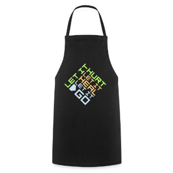 Let It Hurt Let It Heal Let It Go Inspirational - Cooking Apron - black - Front - AI Model Male 185 dark (185cm)