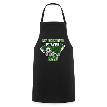 Soccer Dad Gift My Favorite Player Calls Me Dad - Cooking Apron - black - Front - AI Model Male 185 dark (185cm)