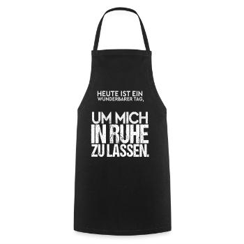 Heute ist ein wunderbarer Tag | Lass mich in Ruhe - Kochschürze - Schwarz - Vorne - AI Model Male 185 dark (185cm)