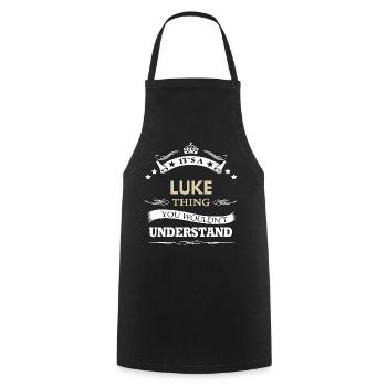 Es ist eine Luke-Sache, die du nicht verstehen würdest, lustiger Name - Kochschürze - Schwarz - Vorne - AI Model Male 185 dark (185cm)