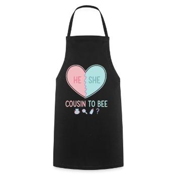 Gender Reveal He She Cousin To Bee Baby Shower - Cooking Apron - black - Front - AI Model Male 185 dark (185cm)