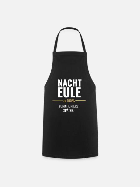 Nachteule – Zu 100% funktioniere später - Kochschürze - Schwarz