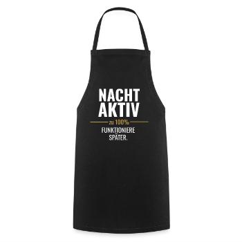 Nachtaktiv statt früh motiviert - Kochschürze - Schwarz - Vorne - AI Model Male 185 dark (185cm)