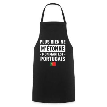 Plus Rien Ne M Etonne Mon Mari Est Portugais T-... - Tablier de cuisine - noir - Devant - AI Model Male 185 dark (185cm)