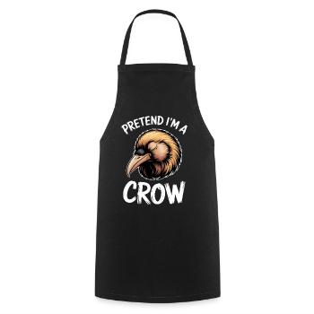 Crows Sayings Crow Funny Crow Gift - Cooking Apron - black - Front - AI Model Male 185 dark (185cm)