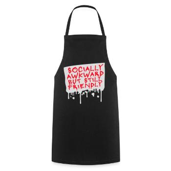 Socially Awkward But Still Friendly Lustig Spruch - Kochschürze - Schwarz - Vorne - AI Model Male 185 dark (185cm)