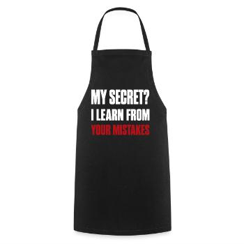My Secret? I Learn From Your Mistakes Funny Quote - Tablier de cuisine - noir - Devant - AI Model Male 185 dark (185cm)