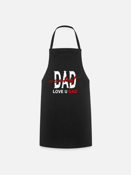 Dad_Coolest_Love_You_Dad - Kochschürze - Schwarz