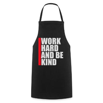 Work Hard And Be Kind Inspirierend Fleiß Güte Logo - Kochschürze - Schwarz - Vorne - AI Model Male 185 dark (185cm)