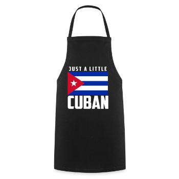 Just A Little Cuban Cuba Flag Cuban Pride - Cooking Apron - black - Front - AI Model Male 185 dark (185cm)