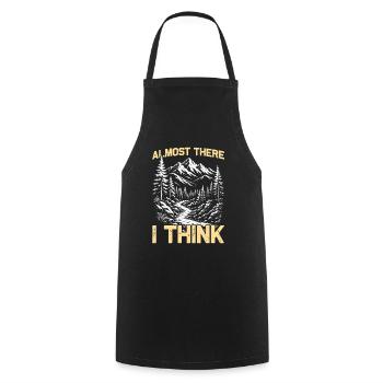 Almost there i think Hiking Mountains Mountaineering - Cooking Apron - black - Front - AI Model Male 185 dark (185cm)