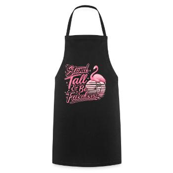 Stand Tall Be Great Flamingo Inspirational - Cooking Apron - black - Front - AI Model Male 185 dark (185cm)