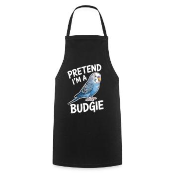 Budgie Sayings Joke Budgie Gift - Cooking Apron - black - Front - AI Model Male 185 dark (185cm)