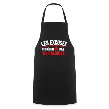 Excuses Ne Brûlent Pas Calories - Tablier de cuisine - noir - Devant - AI Model Male 185 dark (185cm)