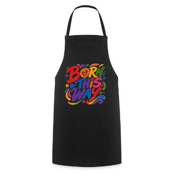 Born This Way Regenbogen CSD Pride Spruch - Kochschürze - Schwarz - Vorne - AI Model Male 185 dark (185cm)