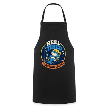 Reel Tired – Fishing Later - Cooking Apron - black - Front - AI Model Male 185 dark (185cm)