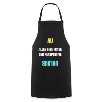 Alles eine Frage der Perspektive T-Shirt AU Urlaub - Kochschürze - Schwarz - Vorne - AI Model Male 185 dark (185cm)