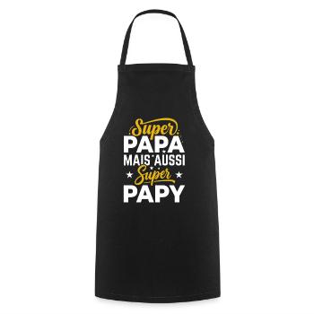 Super Papa Mais Aussi Super Papy Cadeau - Tablier de cuisine - noir - Devant - AI Model Male 185 dark (185cm)