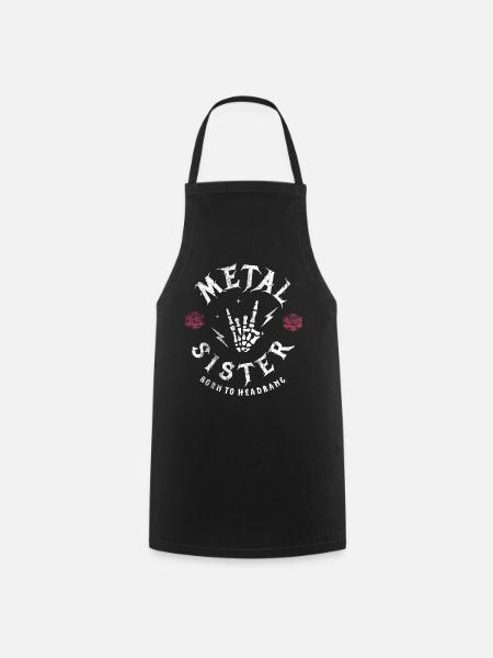 Metal-Schwester Metalhead-Geschenk - Kochschürze - Schwarz
