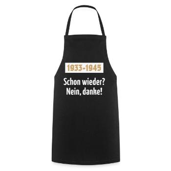 1933-1945 – Schon Wieder? Nein, Danke! (NEG 2C) - Kochschürze - Schwarz - Vorne - AI Model Male 185 dark (185cm)